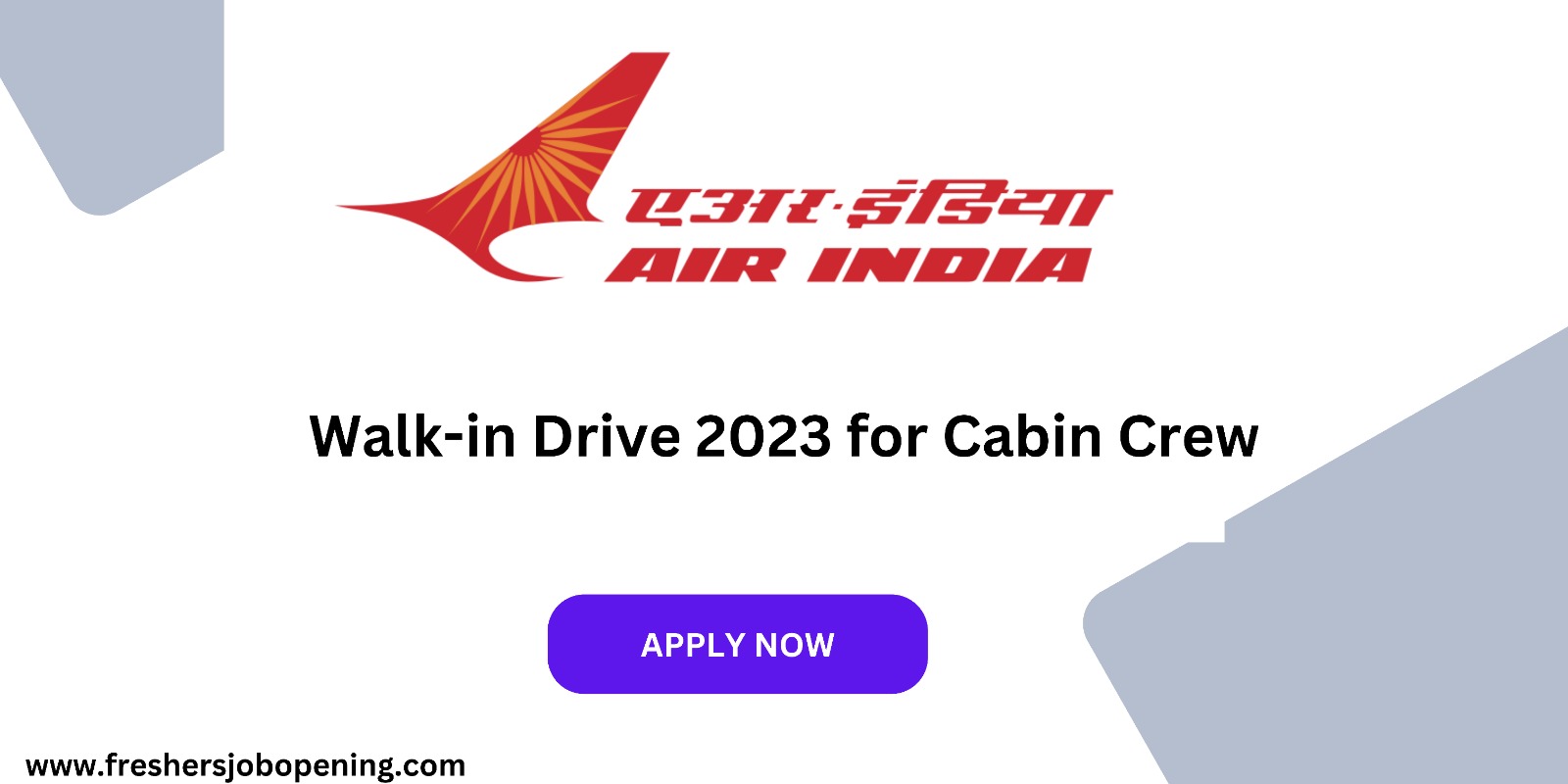 Air India Walk-in Drive 2023 for Cabin Crew | 12th Pass/Any Degree | Apply Now