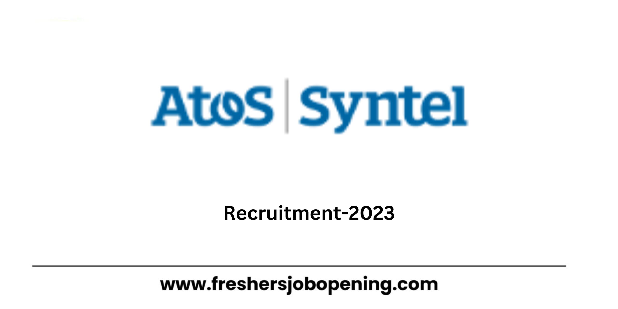 Atos Syntel Mega Walk In Drive Hiring For Fresher Graduates