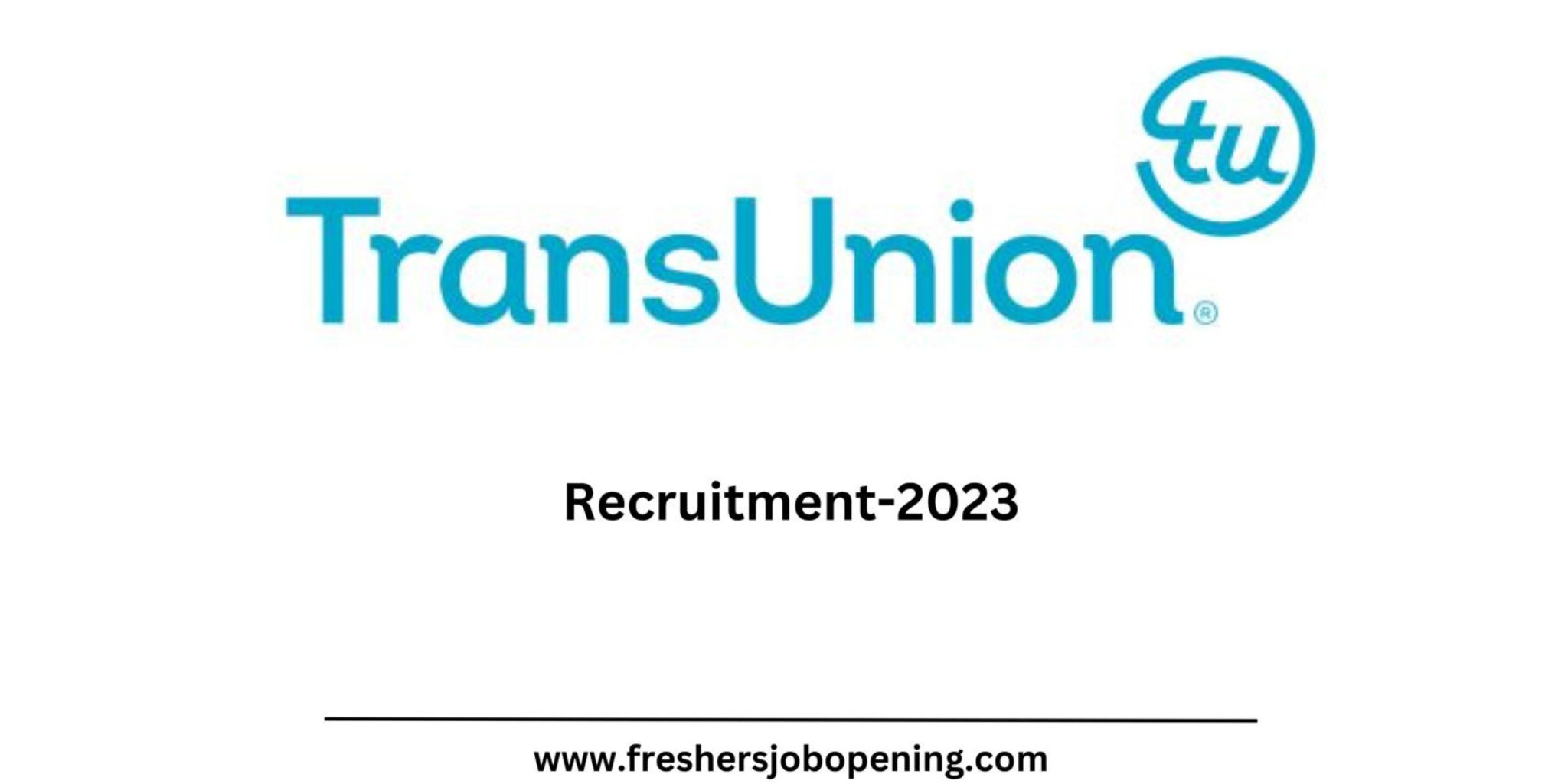 TransUnion Recruitment 2023