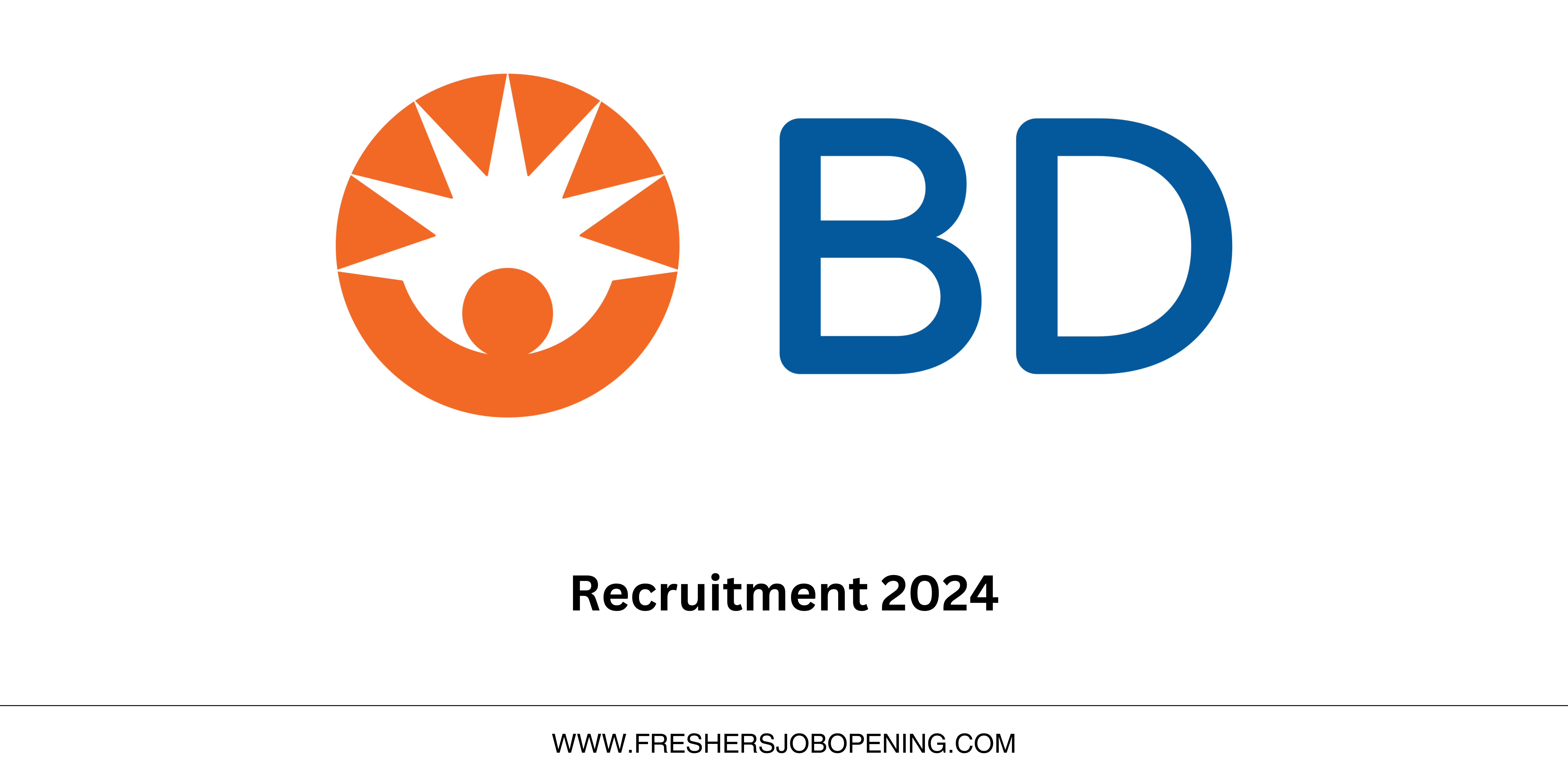 BD Off Campus Freshers Internship 2024 Hiring For Bangalore Location- Apply Now !