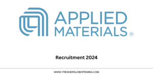 Applied Materials Off Campus Freshers Recruitment 2024